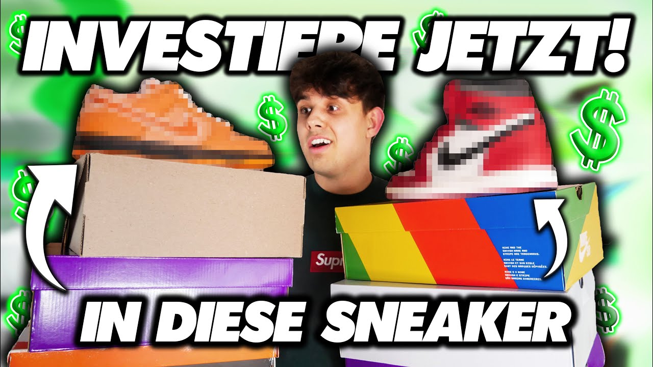 DIESE SNEAKER SOLLTEST DU JETZT KAUFEN! 👟🤑💸 - Sneaker Investment📉📈+ Hold or Sell ✅❌