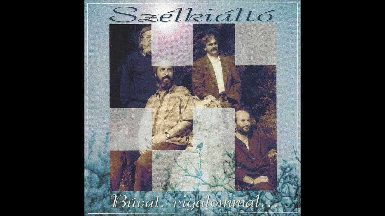 Szélkiáltó - Szerenád (Lakner Tamás - Galambosi László) (Hungary, 1998/2001)