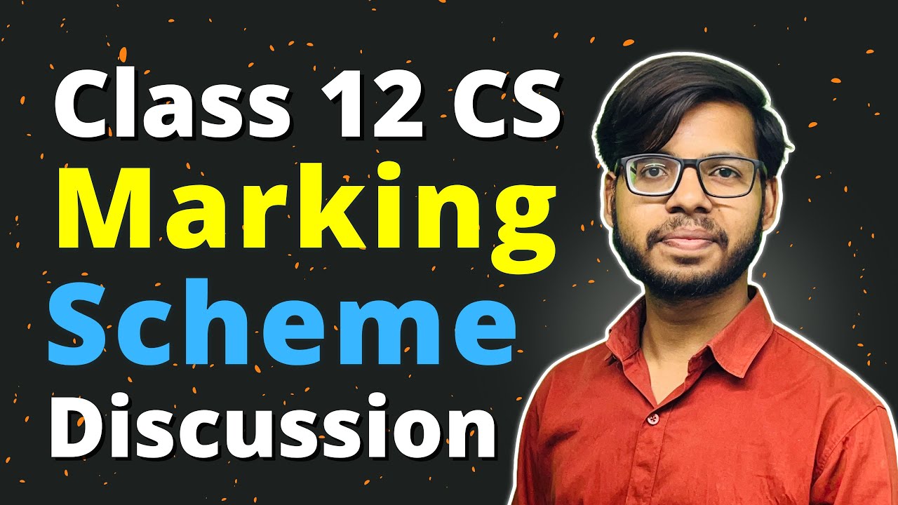 Class 12 CS Marking Scheme Discussion  |Class 12 CS | Class 12 Computer Science Board Exam 2024 |