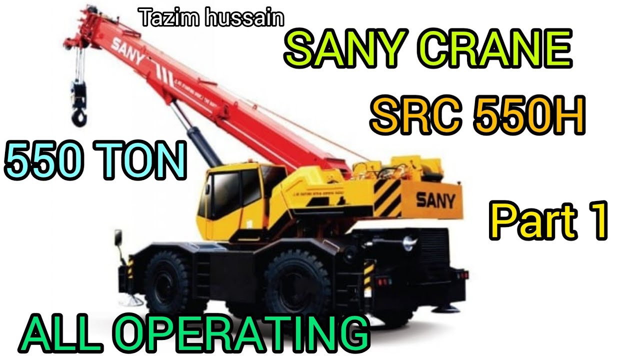 CRANE  SANY  SRC 550H   55 TON  ALL  FUNCTION