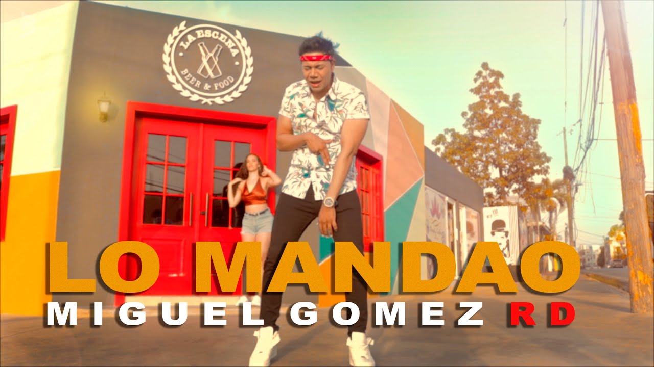 🛵 Lo Mandao - Miguel Gomez RD (Video Oficial)