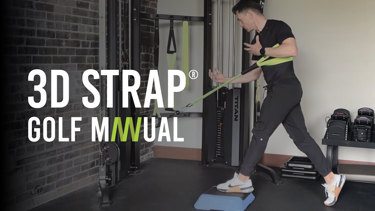 3D Strap Golf Manual: How to Use the 3D Strap for Golf