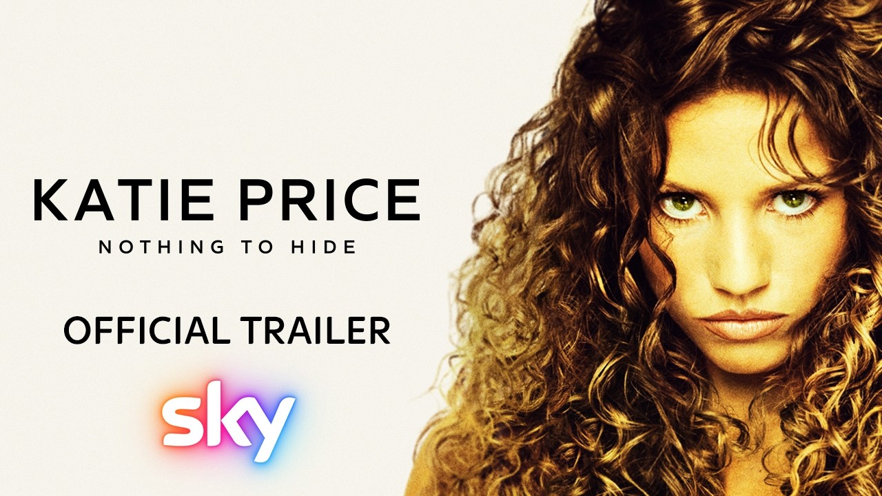 Katie Price: Nothing to Hide | Official Trailer | Sky