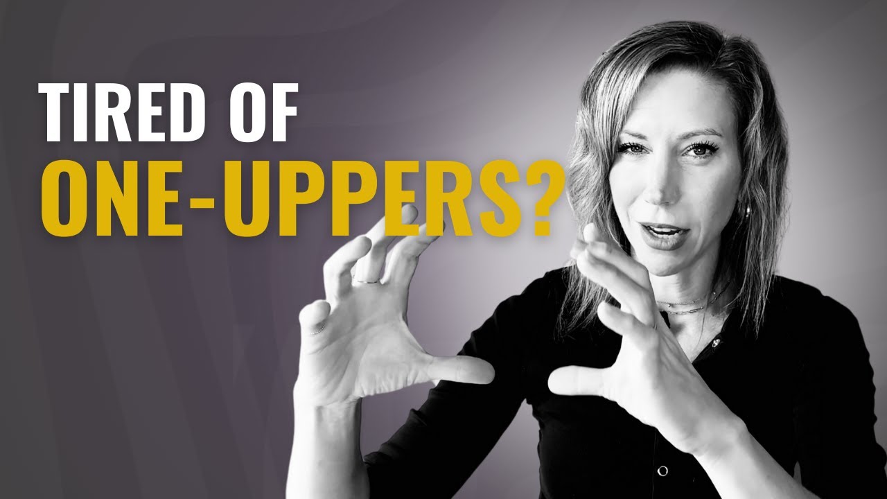 How to Handle People Who Always Try to One-Up You