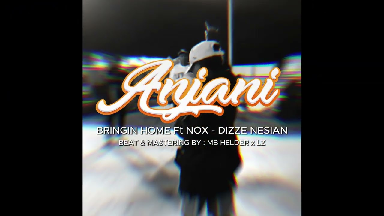 BRINGIN HOME - Anjani (feat. NOX, Dizze Nesian) (Official Audio)