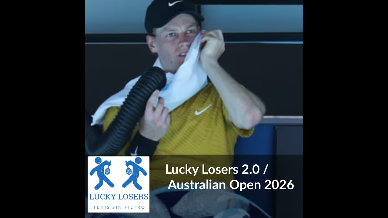 26/ene/2026 - Lucky Losers 2.0 / Australian Open 2026