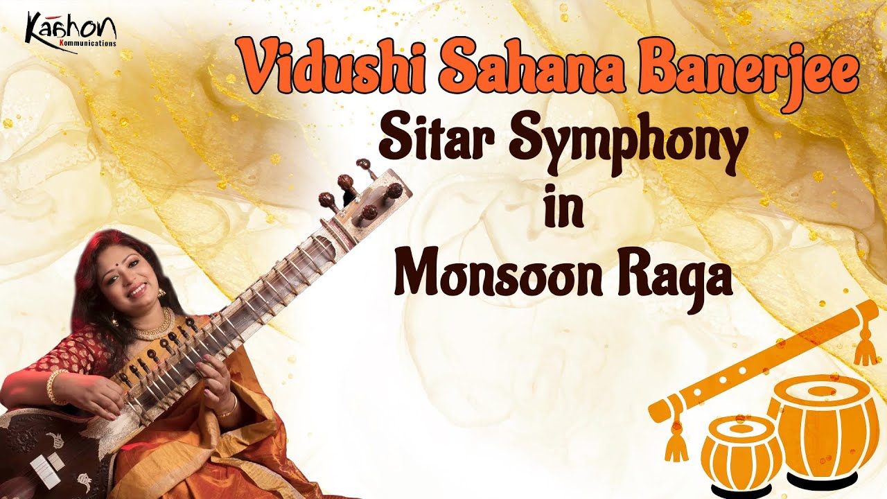 Raag Miyan Ki Malhar | Sitar - Vidushi Sahana Banerjee | Kaahon Music Concert