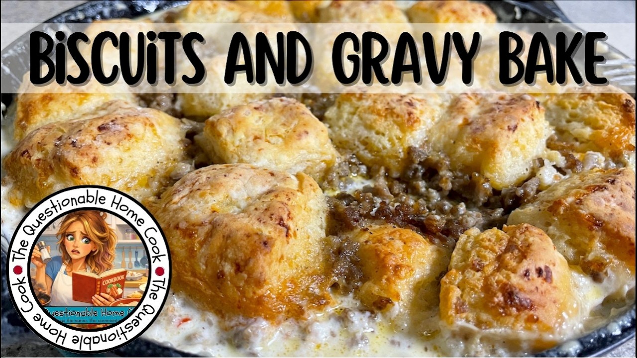 From-Scratch Biscuits and Gravy Bake with Homemade Hash Browns