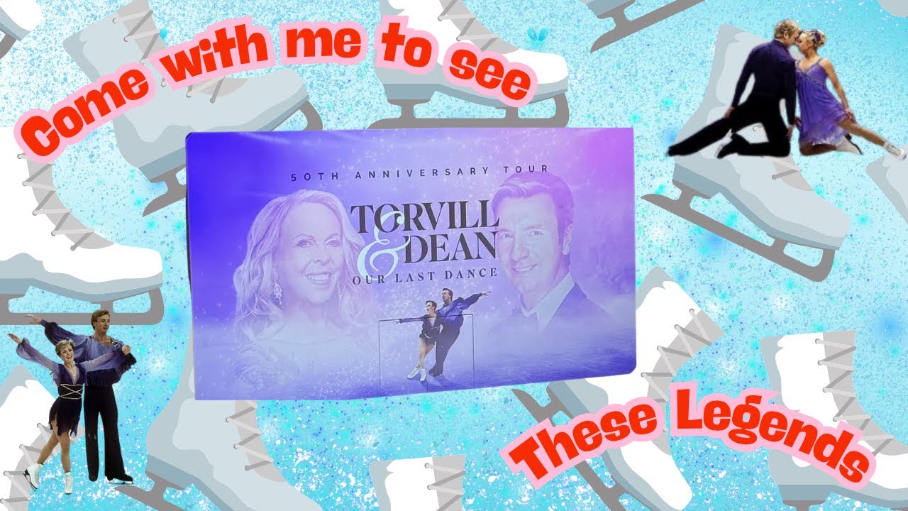 50th Anniversary Tour- Torvill & Dean (Our Last Dance)