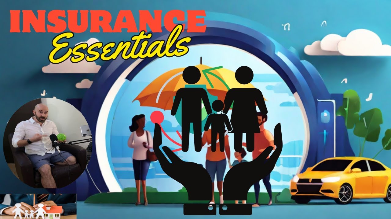 Insurance Basics Explained, Key Terms and Concepts Simplified