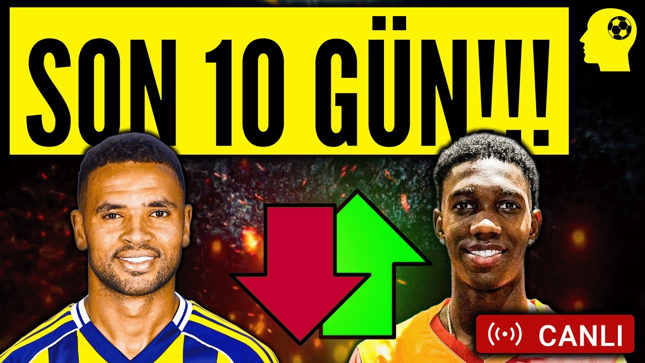 Transferde SON DÜZLÜĞE Giriyoruz!