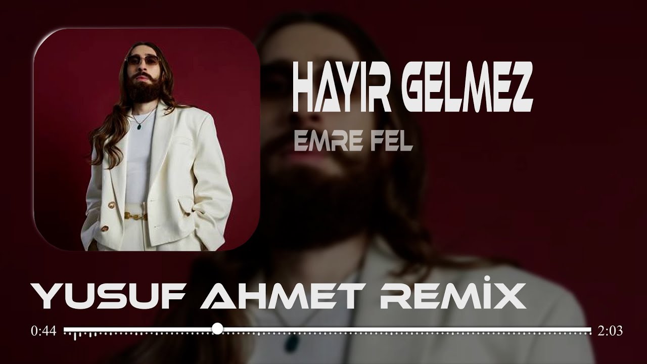 Emre Fel - Hayır Gelmez (Yusuf Ahmet Remix) Bırakın deli vursun O diken beni delmez
