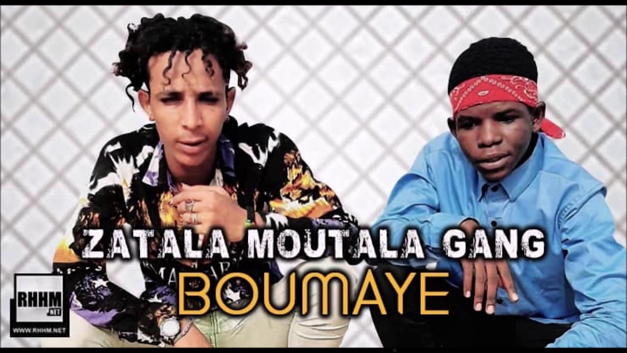 ZATALA MOUTALA GANG - BOUMAYE (2021)