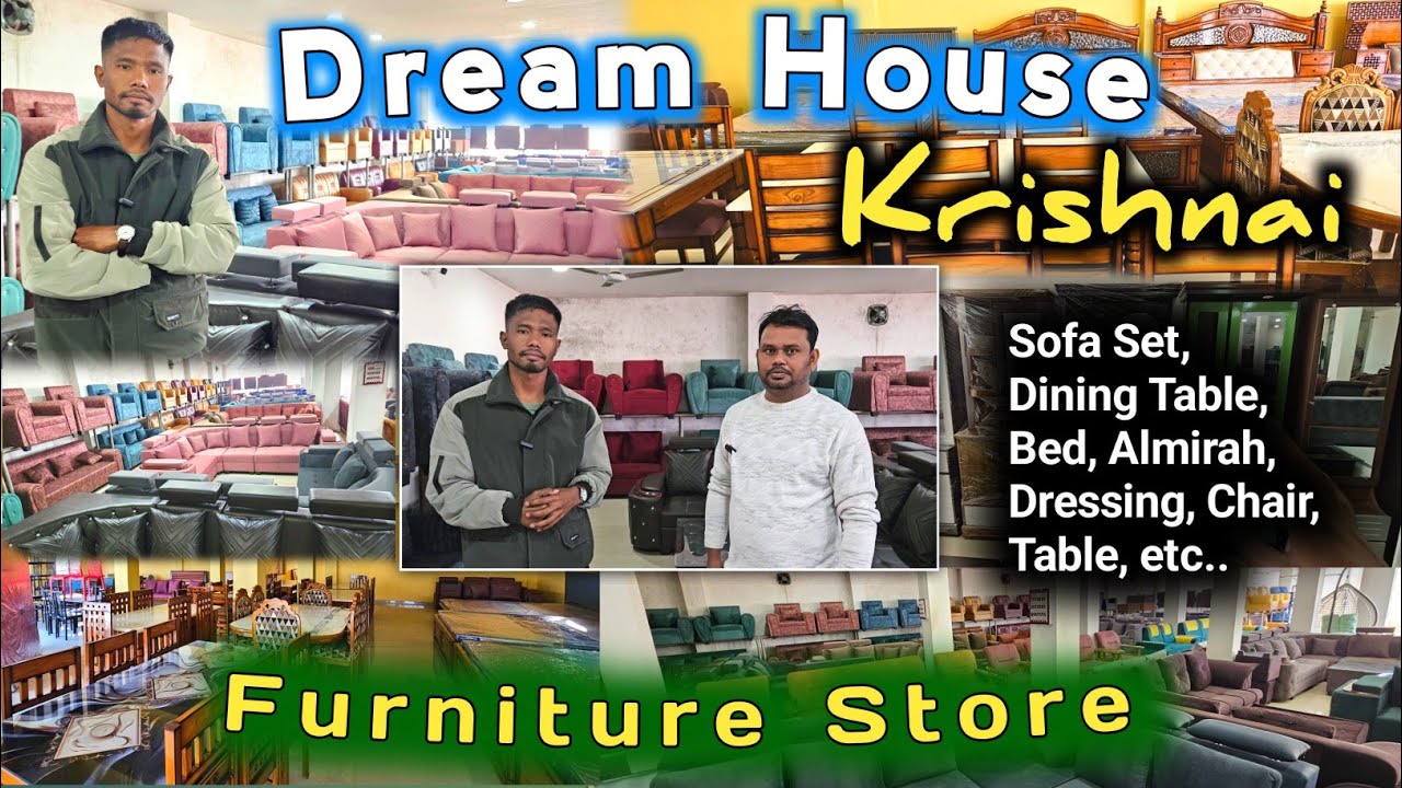 Dream House - Biggest Furniture Store in Assam - Krishnai | Furniture Dokan Kom Damo Sofa Set Mangen