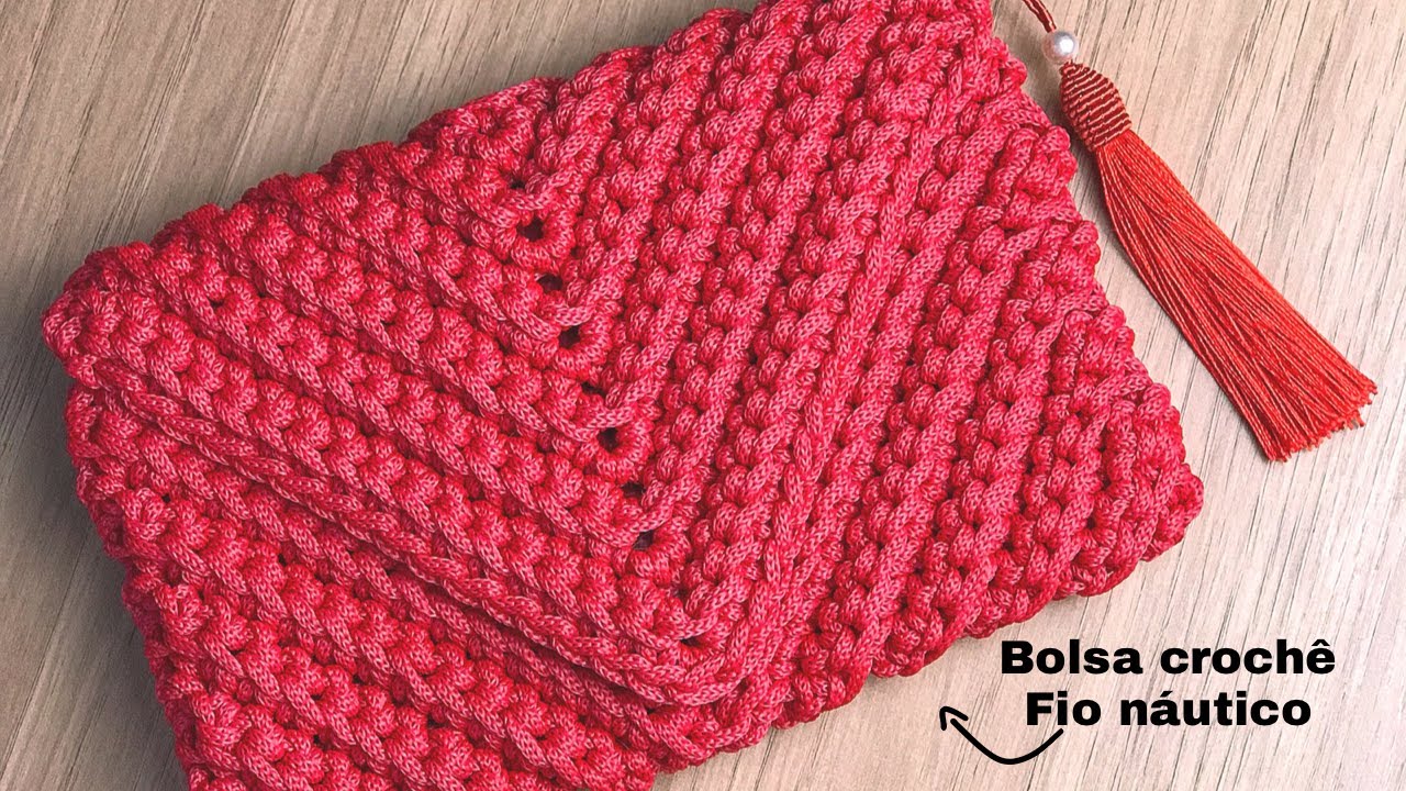 Como fazer uma BOLSA DE CROCHÊ modelo ENVELOPE / BOLSA no FIO NÁUTICO / CLUTCH ENVELOPE