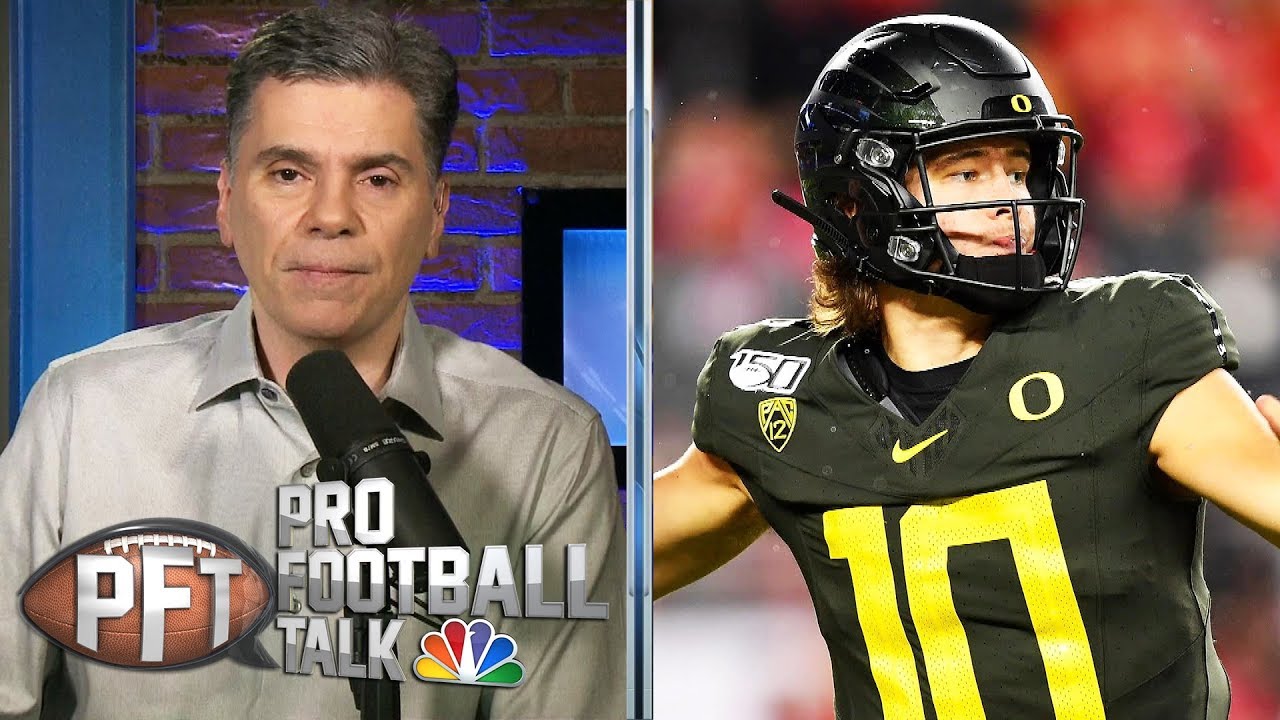 NFL Draft 2020: Why Justin Herbert gets no respect | Pro Football Talk | NBC Sports