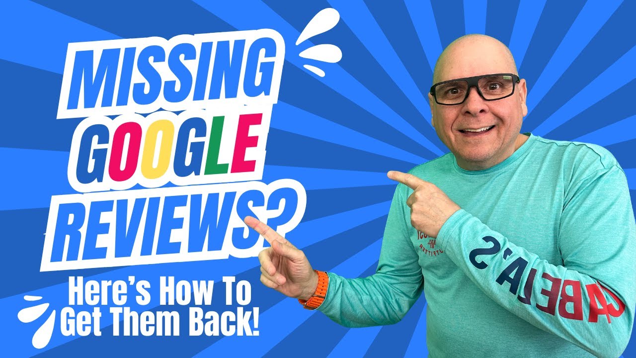 🚀 Missing Google Reviews? Here’s How to Get Them Back! 🚀