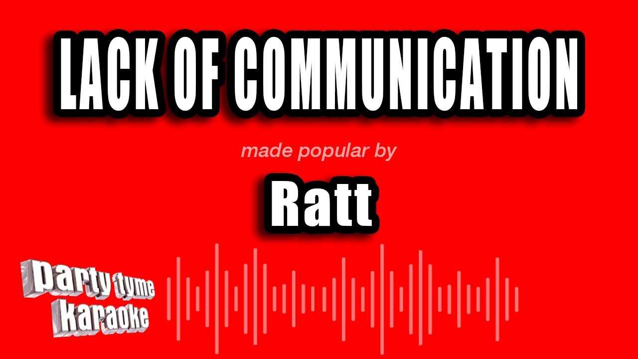 Ratt - Lack of Communication (Karaoke Version)