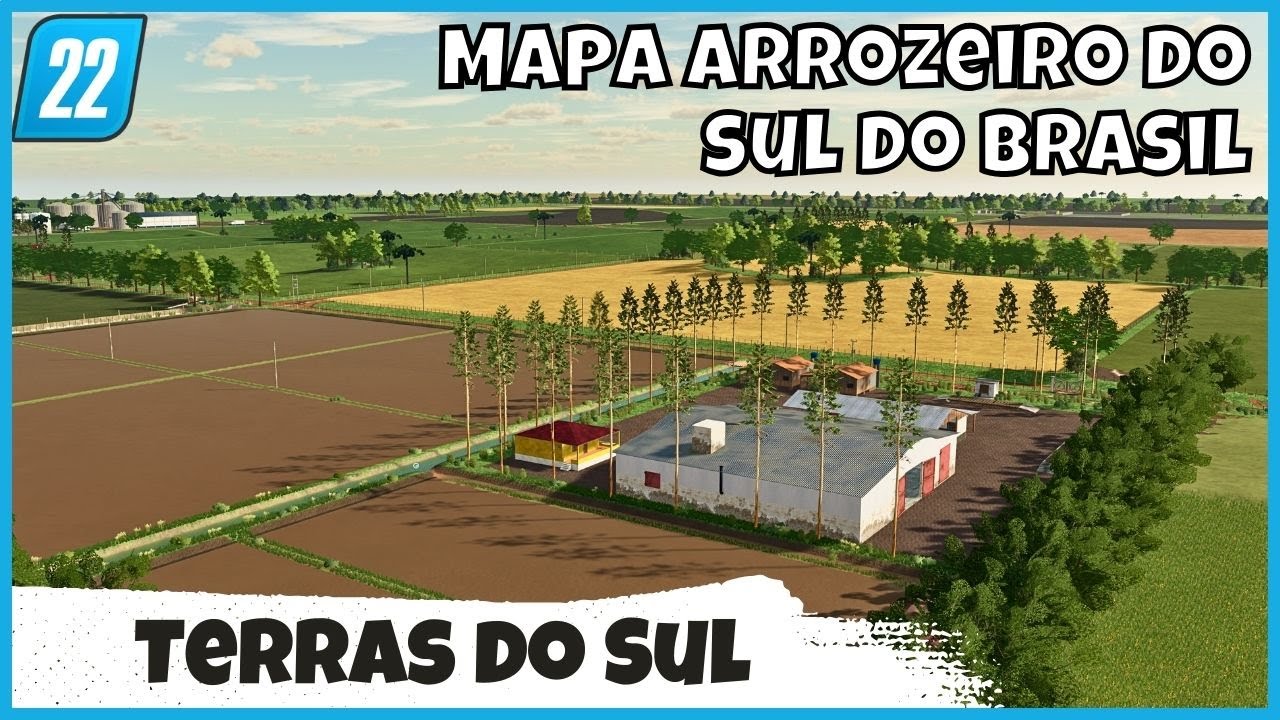 Southern Lands or Southern Lands MAP Rice fields in southern Brazil | Farming Simulator 22