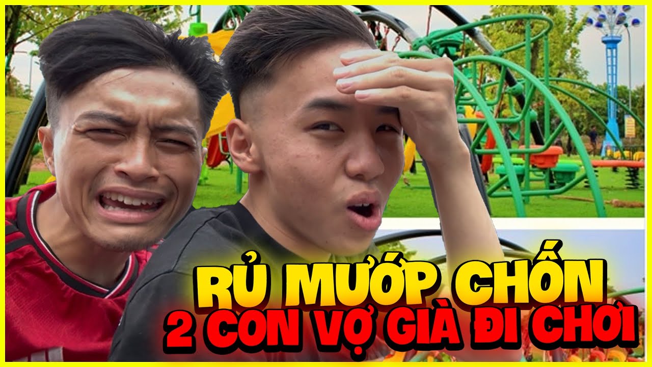 Hoàng MoBi | Rủ Mướp Chốn 2 Con Vợ Già Đi Chơi !!!