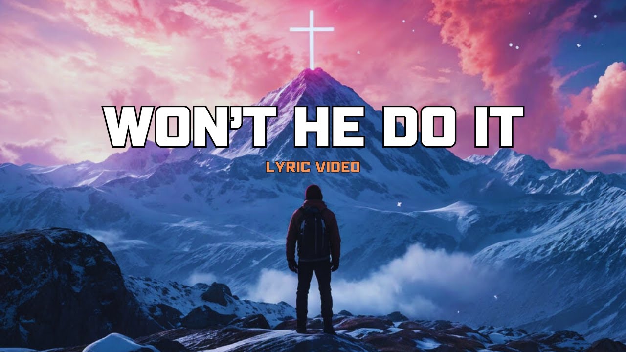 Mike Malagies - Won't He Do It (Lyric Video)