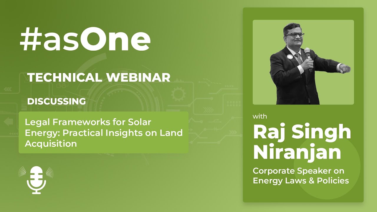 Legal Frameworks for Solar Energy:&nbsp;Practical Insights on Land Acquisition