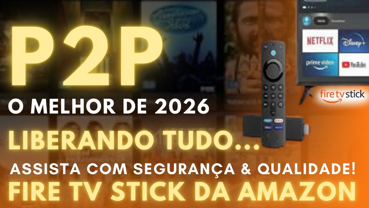 📺 P2P BLADE TV  O MELHOR APLICATIVO PARA FIRE STICK AMAZON E BTV ANDROID