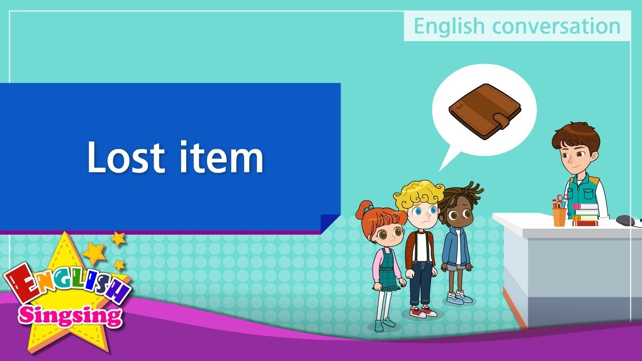16. Lost item (English Dialogue) - Educational video for Kids