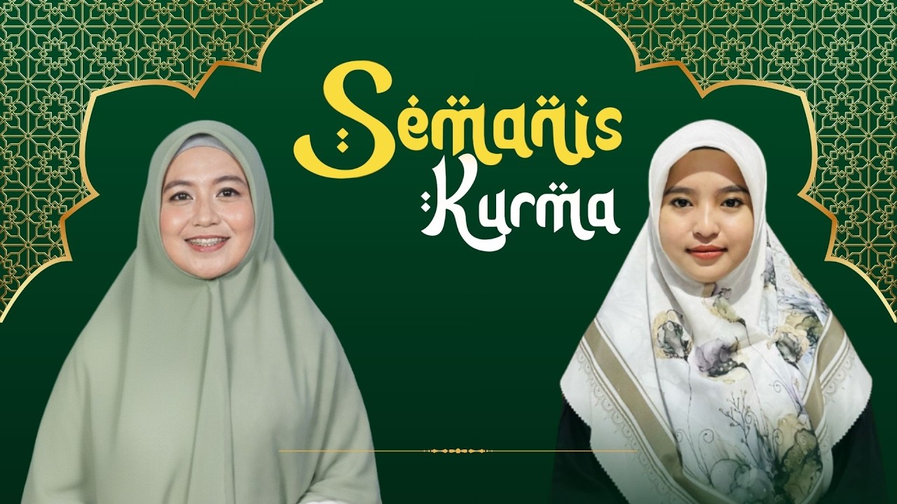 SEMANIS KURMA || EDISI JUM'AT 13 MARET 2026