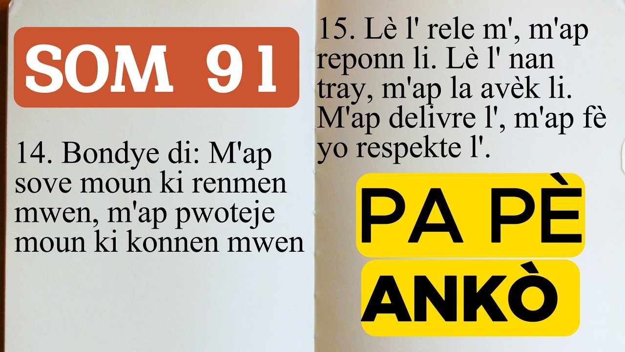 som 91 bay pwovizyon pou moun ki pè - Bib la an kreyol | pawol klere chemen