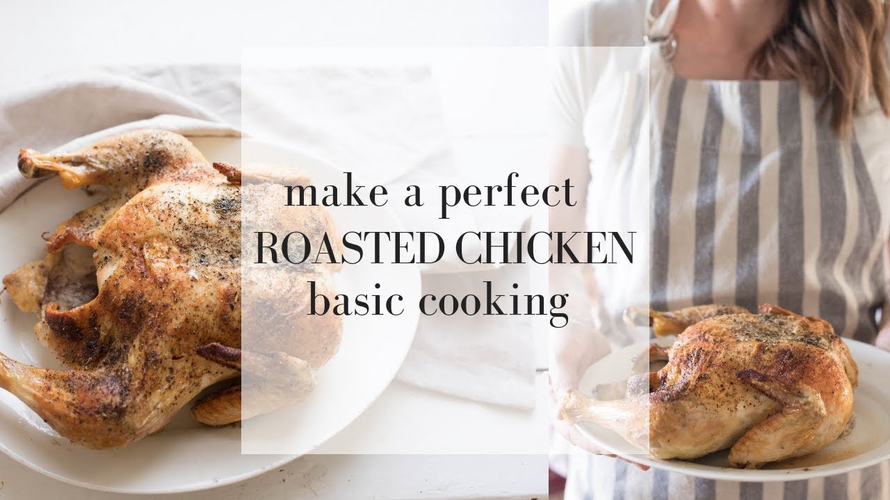 How to Make a Perfect Roasted Chicken Youtube | Easy Healthy Meal Idea