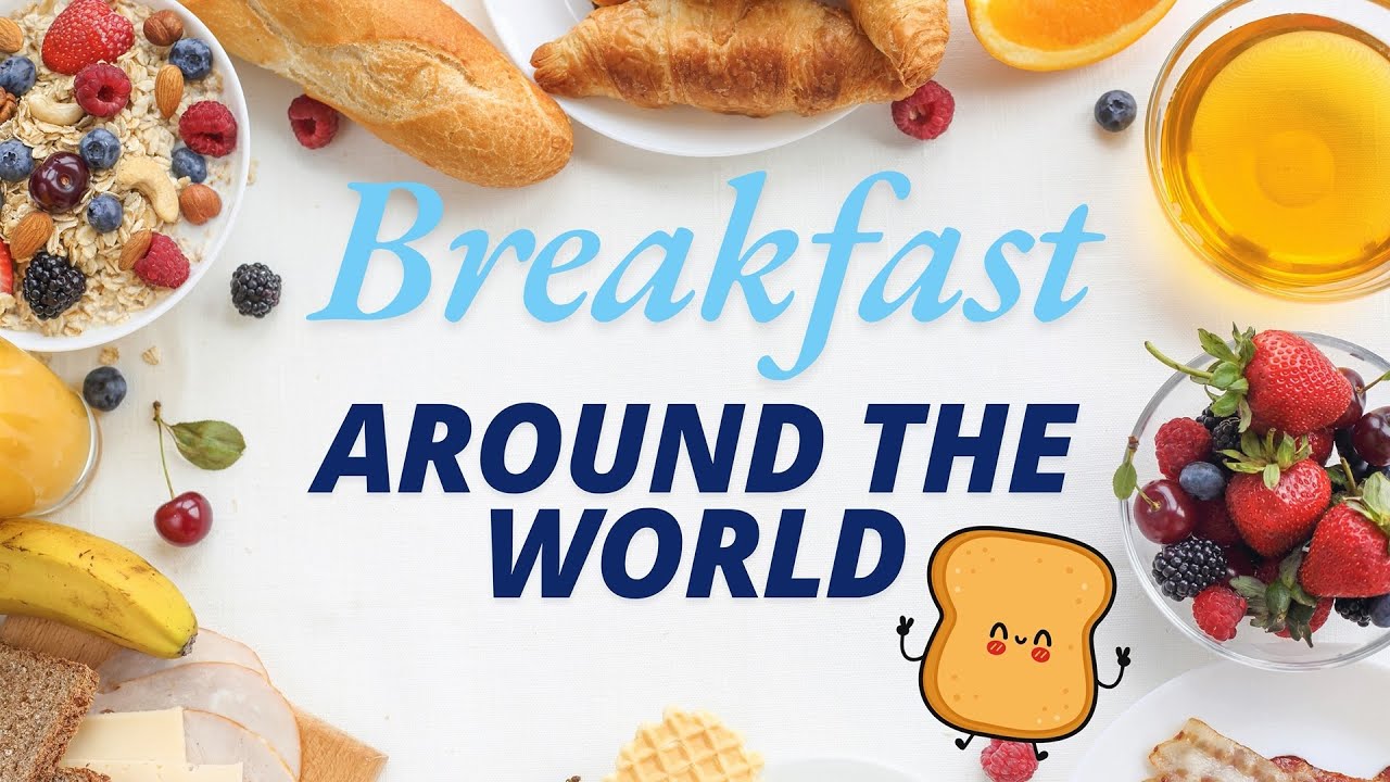 Breakfast Around the World | A Tasty Adventure for Kids | Nursery Rhymes for Kids|LittlePineappleBun