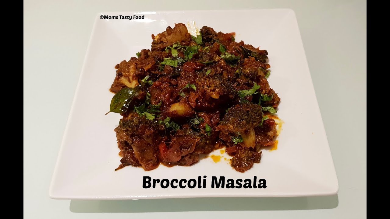 Healthy Broccoli Masala - Broccoli Recipes Indian Vegetarian - Moms Tasty Food
