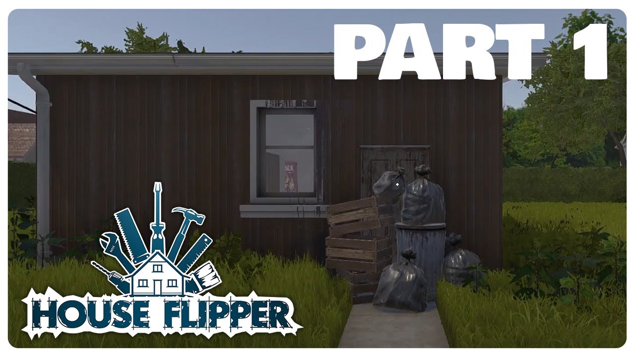 House Flipper Part 1 - Relaxing Gameplay | Longplay | No Commentary | No Cockroaches