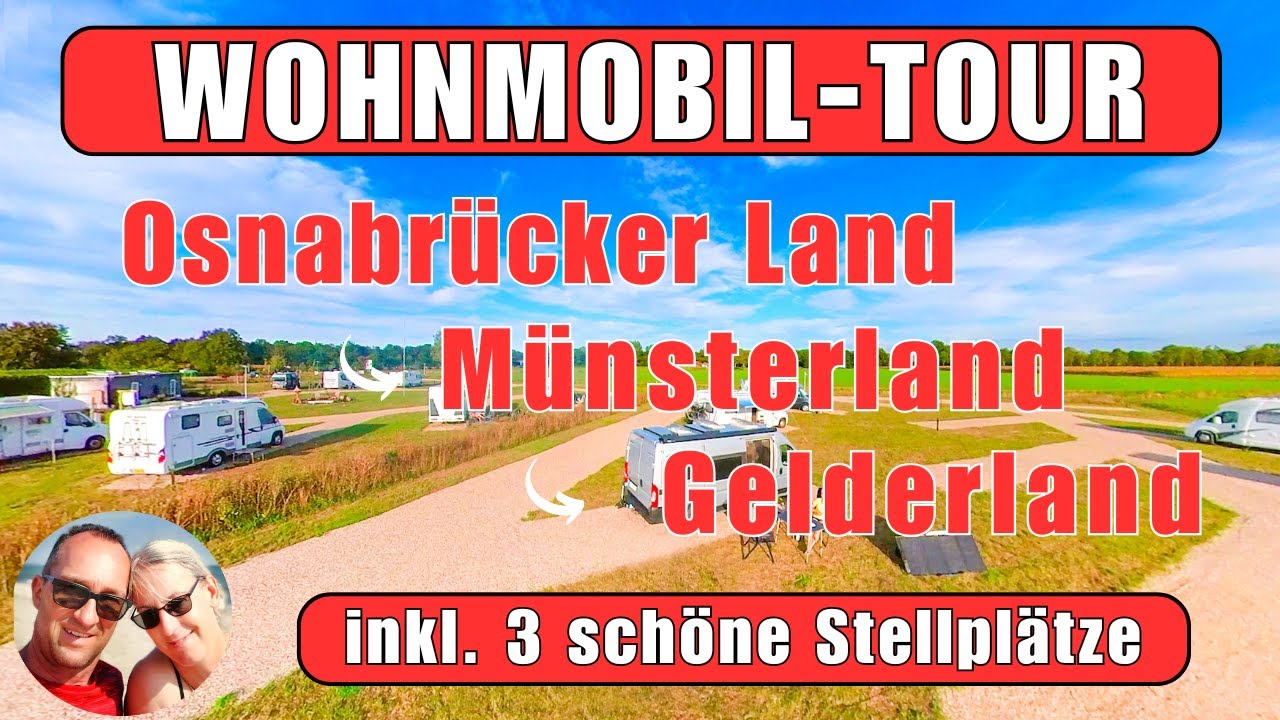 REISETIPP, TOLLE WOHNMOBIL-TOUR🥰, 🔹️Osnabrücker Land🔹️Münsterland🔹️Gelderland🔹️, inkl. 3 Stellplätze