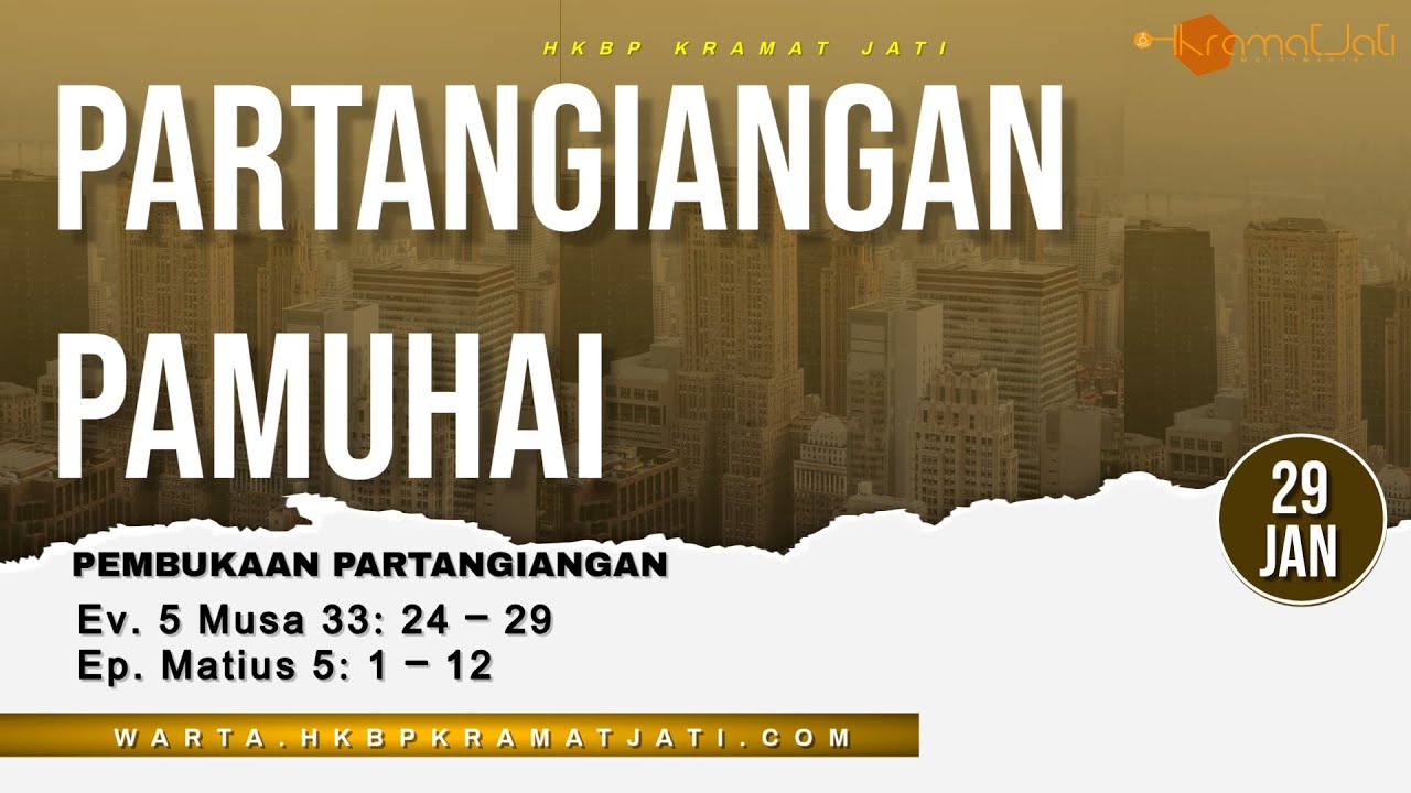 IBADAH PEMBUKA PARTANGIANGAN WIJK #hkbpkramatjati