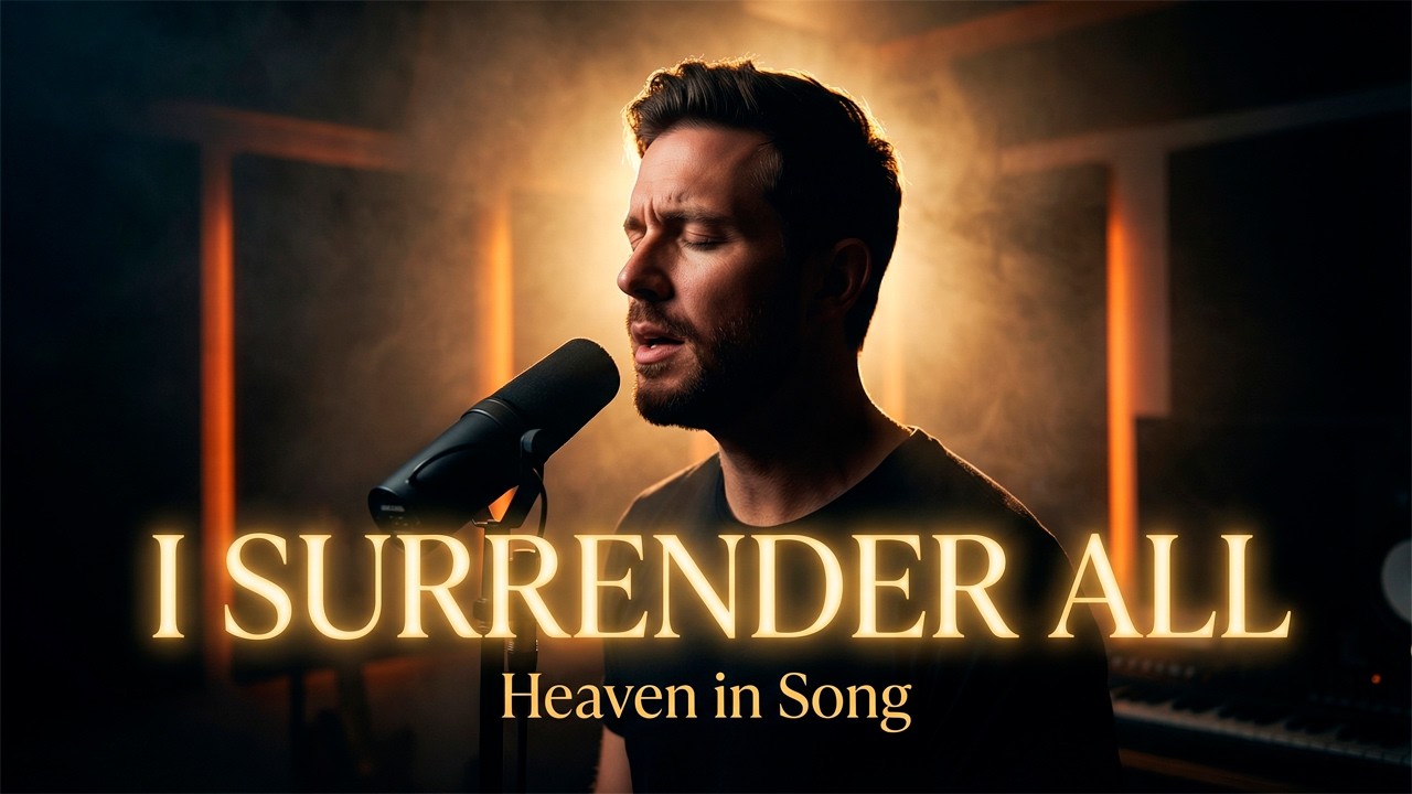 I SURRENDER ALL TO YOU — Powerful Worship Song | Trust in God