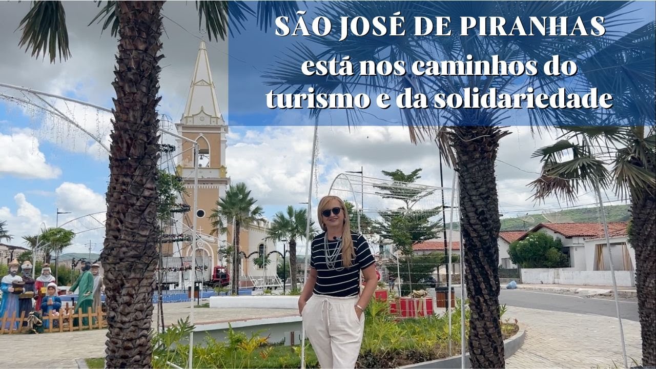 SÃO JOSÉ DE PIRANHAS: TURISMO E SOLIDARIEDADE