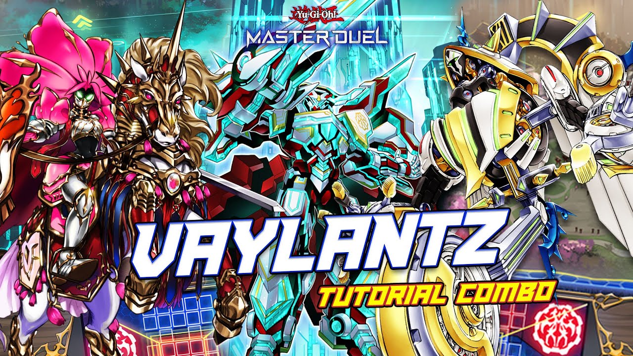 Master Duel - Vaylantz deck tutorial full combo Lock summon, Destroy, Negate - Step by step