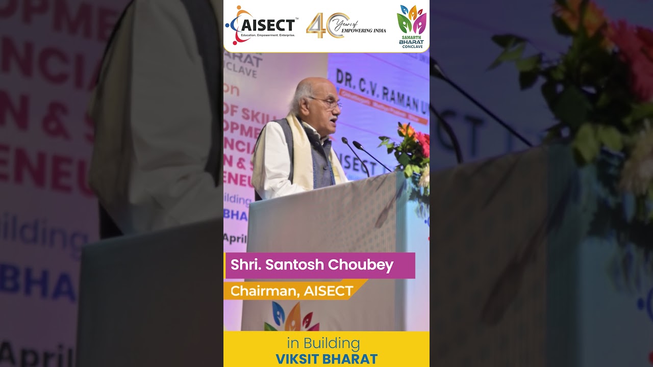 Santosh Choubey sir byte for AISECT