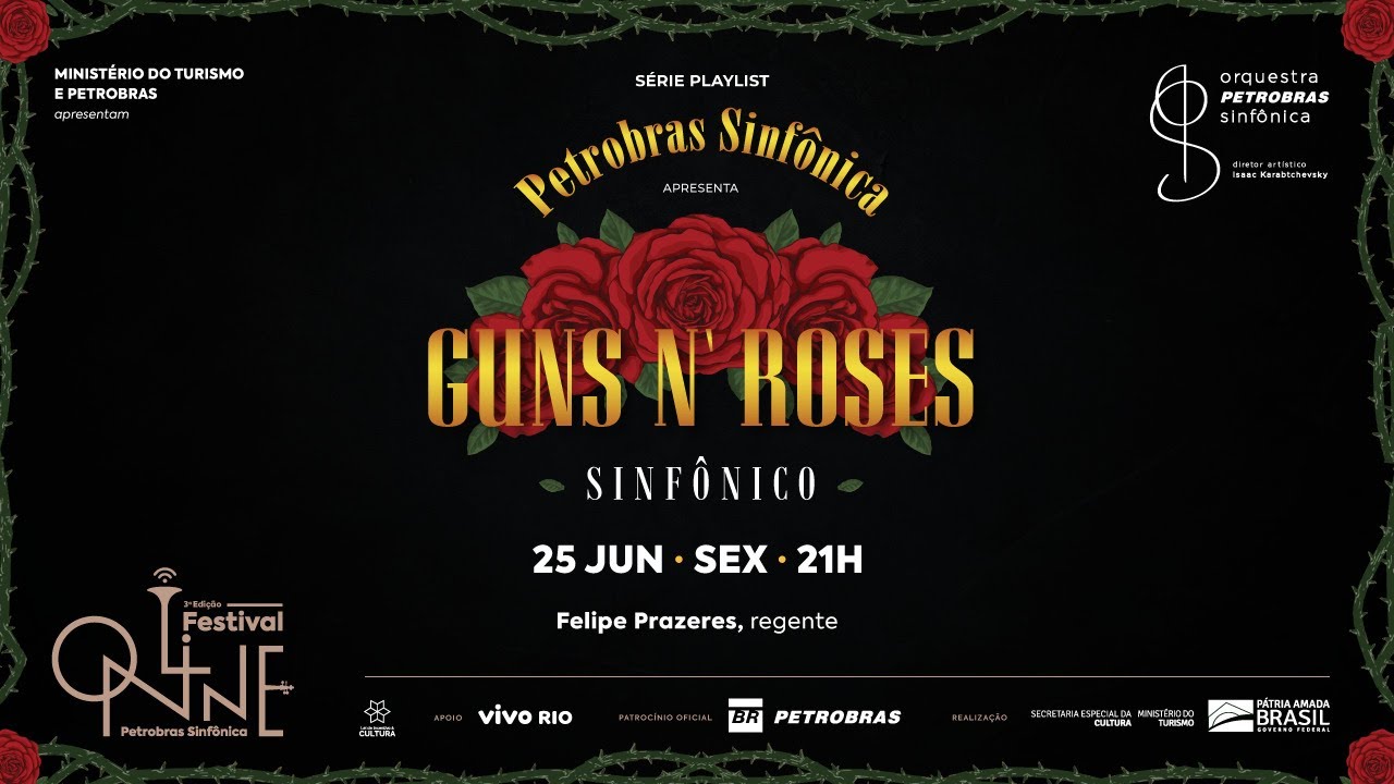 Guns N' Roses Sinfônico (Festival Online Petrobras Sinfônica - 3ª Edição)