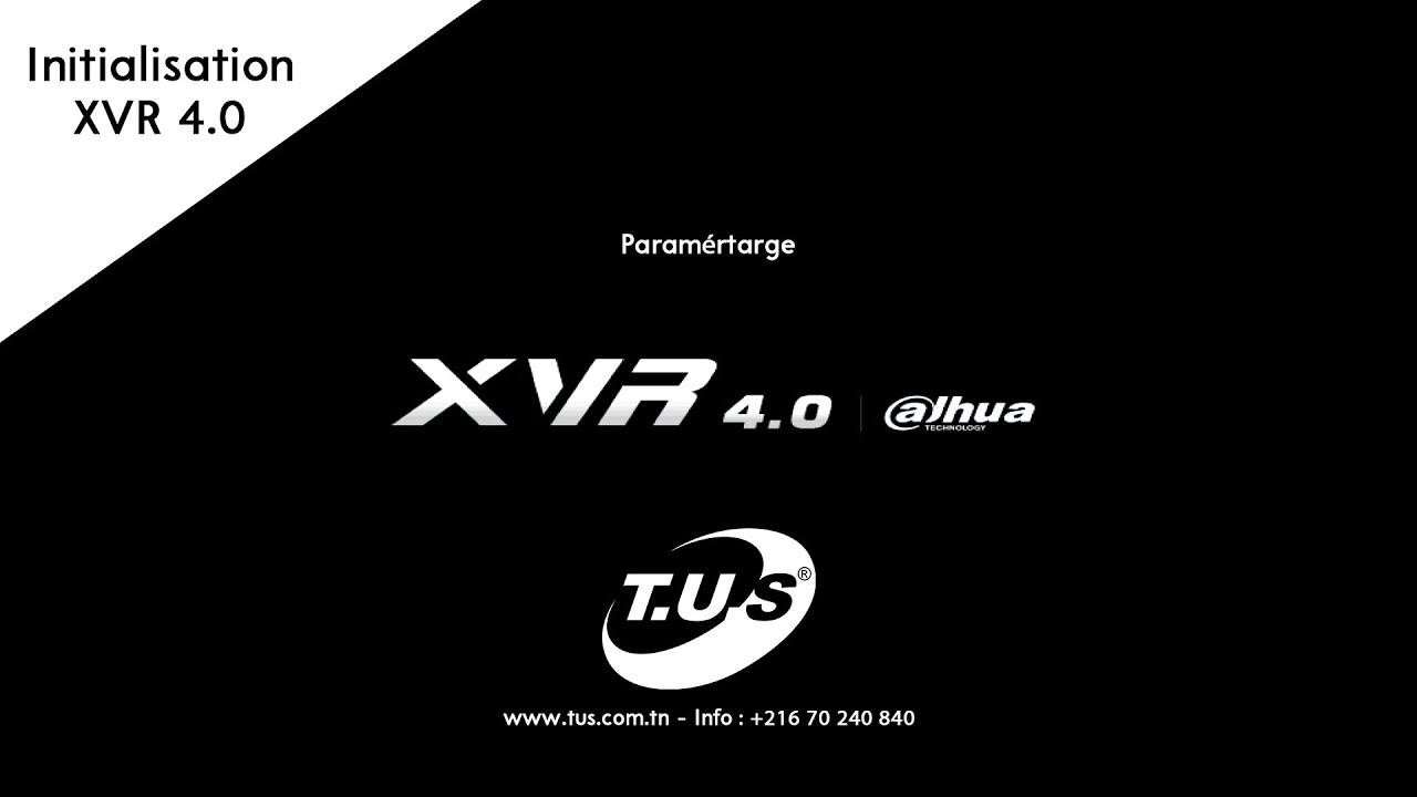 Initialisation d'un XVR Dahua 4.0