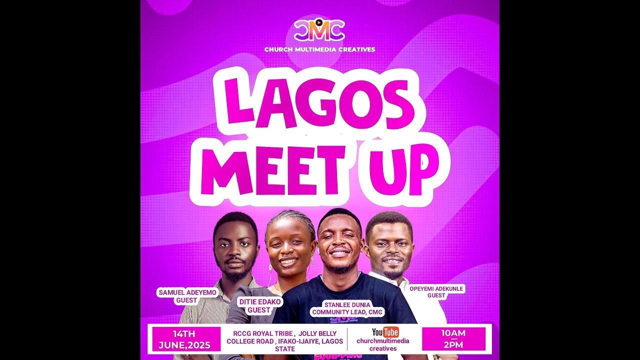 CMC LAGOS MEET-UP  - THE GOSPEL MEDIA