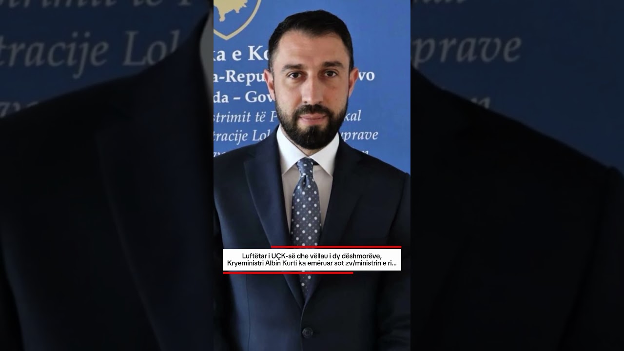 Kush &euml;sht&euml; zv/ministri i ri i Kurtit?&hellip;