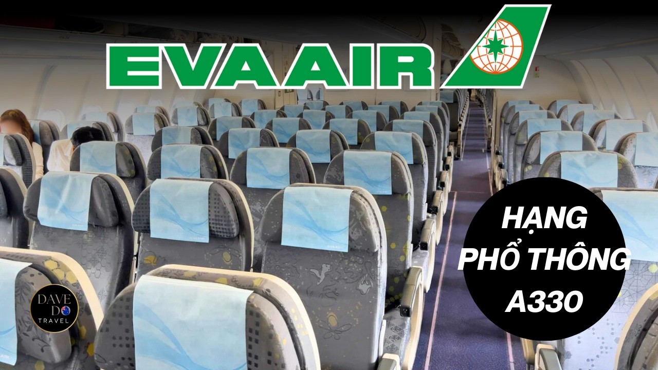 Bay Đi Đài Loan Với Hãng EVA Air ✨ Hạng Phổ Thông Chất Lượng và Thoải Mái