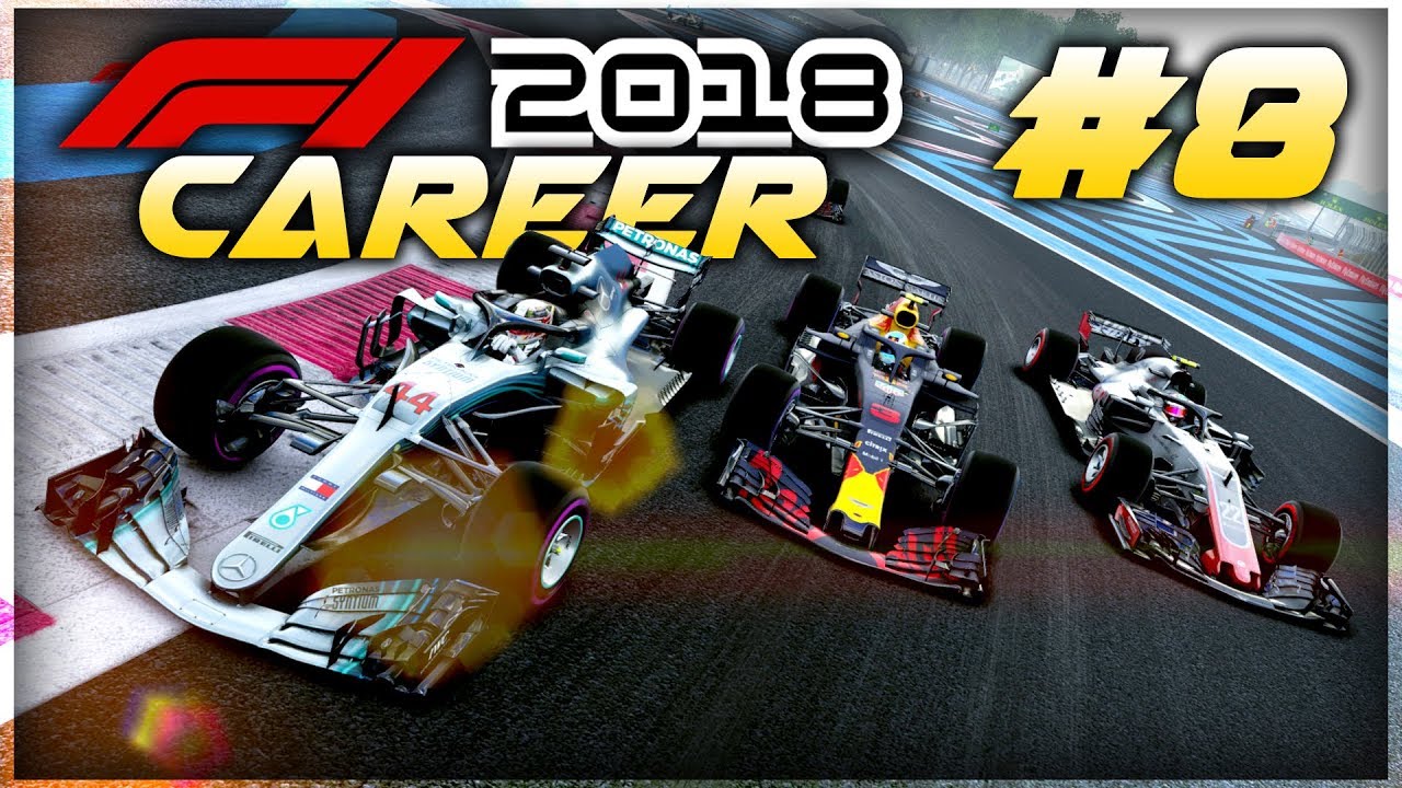 F1 2018 Career Mode Part 8: MEGA SCRAP AT THE FRENCH GP! SO CLOSE AT THE END!
