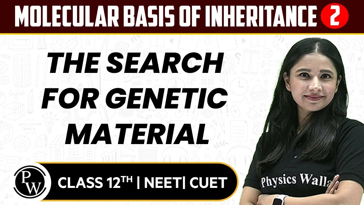 Molecular Basis of Inheritance 02 | The Search for Genetic Material | 12th / NEET/CUET