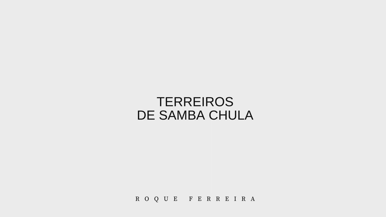 Terreiros de Samba Chula - Roque Ferreira
