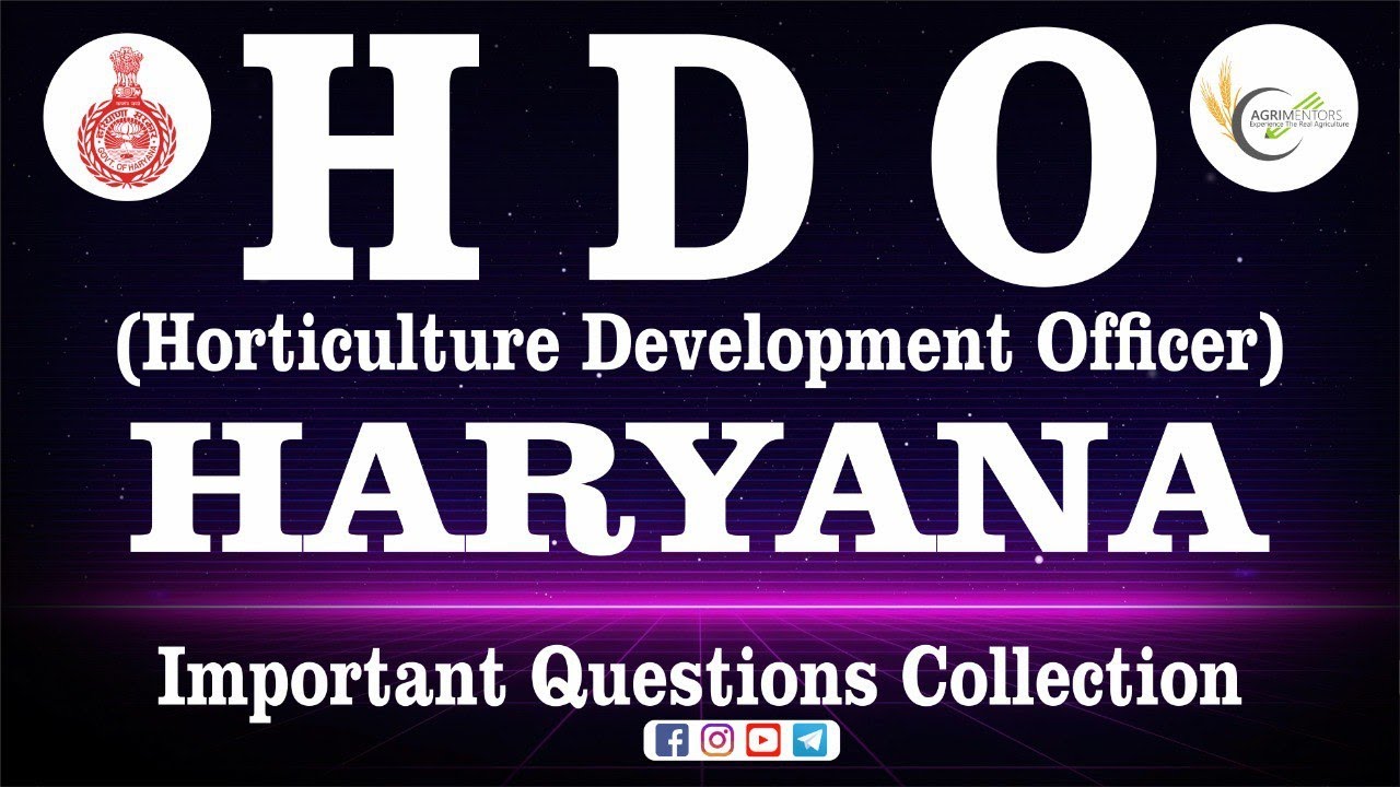HDO (Horticulture Development Officer) Haryana | Important Questions Collection
