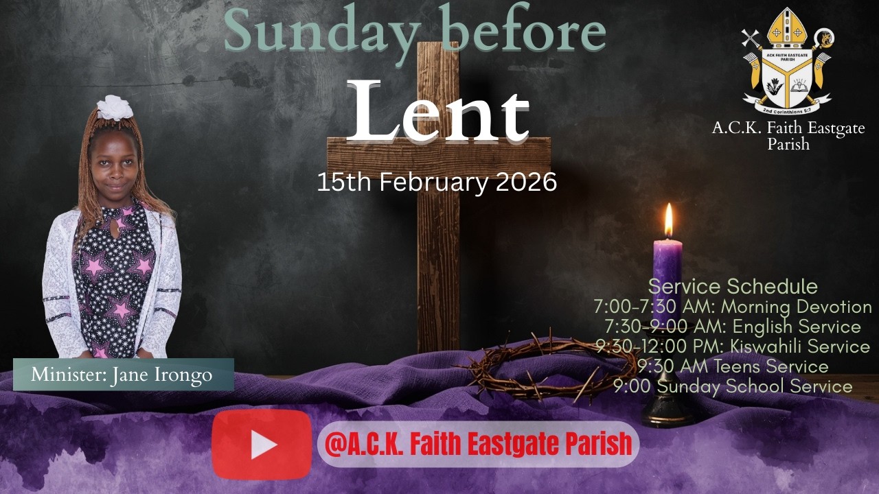 A.C.K. FAITH EASTGATE PARISH